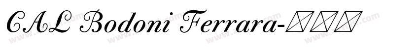 CAL Bodoni Ferrara字体转换